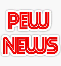 PEW NEWS - STICKER Sticker