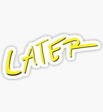 Call Me By Your Name (later) Sticker
