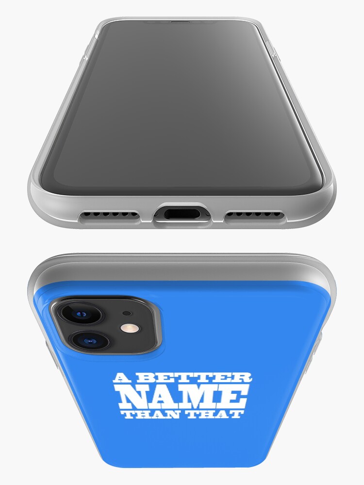 Alternate view of A Better Name Than That (hanger logo) iPhone Case & Cover
