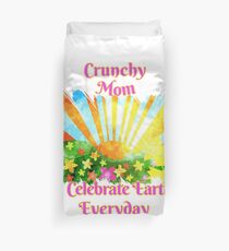 Crunchy Mom Earth Day Shirt Celebrate Everyday Duvet Cover