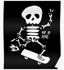 Rip in Peace Skateboarding Skeleton Poster
