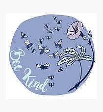 Bee Kind Photographic Print