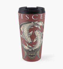 Zodiac Pisces - Zodiac Pisces Travel Mug