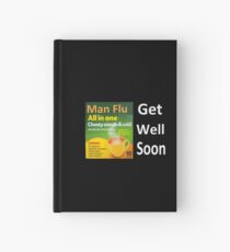 Man Flu sympathy Hardcover Journal