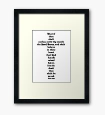 ROMANS 10:9 cross Framed Print