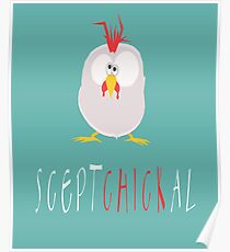 Sceptchickal Funny Animal Pun Poster