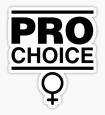 Pro-Choice Feminist Shirt Design Sticker