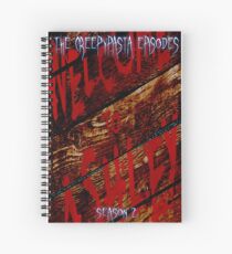 The Creepypasta Episodes: Season 2 Spiral Notebook