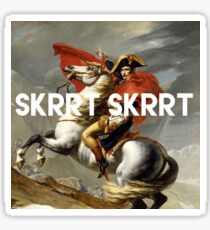 Napoleon - Skrrt Skrrt Sticker