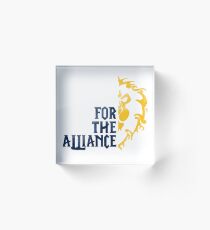 For The Alliance! Acrylic Block