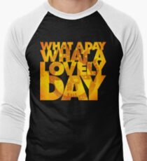 What a lovely day Men's Baseball ¾ T-Shirt