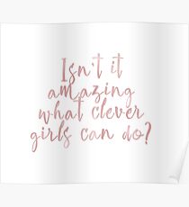 Clever girls - rose gold quotes Poster