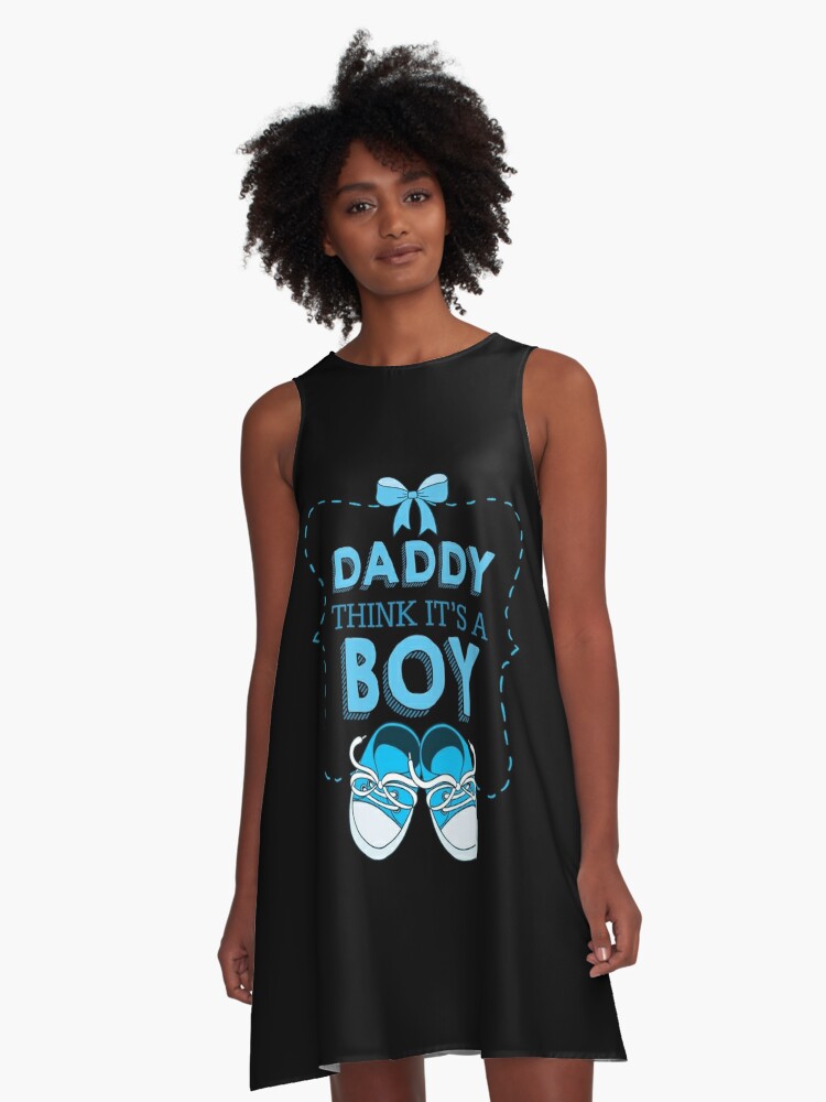 Daddy Thinks Its A Boy Gender Reveal Shirts Pregnant Shirts