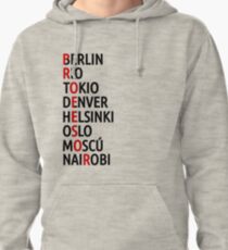 La Casa de Papel Names of Cities Pullover Hoodie