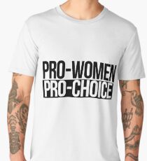 Pro-women pro-choice Men's Premium T-Shirt