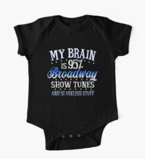 My Brain is 95% Broadway show tunes One Piece - Short Sleeve