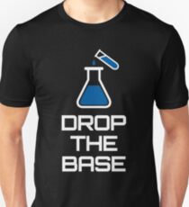 Drop the Base Chemistry Unisex T-Shirt