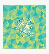 Books Books Books Photographic Print