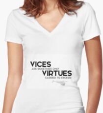 vices, only virtues carried to excess - charles dickens Women's Fitted V-Neck T-Shirt