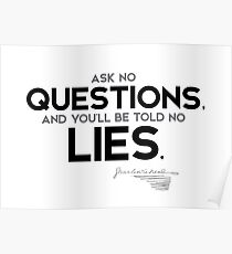 no questions, no lies - charles dickens Poster