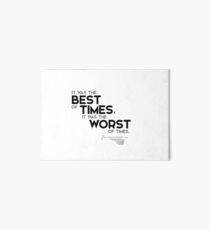 best of times, worst of times - charles dickens Art Board