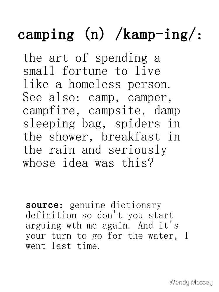 "Camping dictionary definition" by Wendy Massey Redbubble