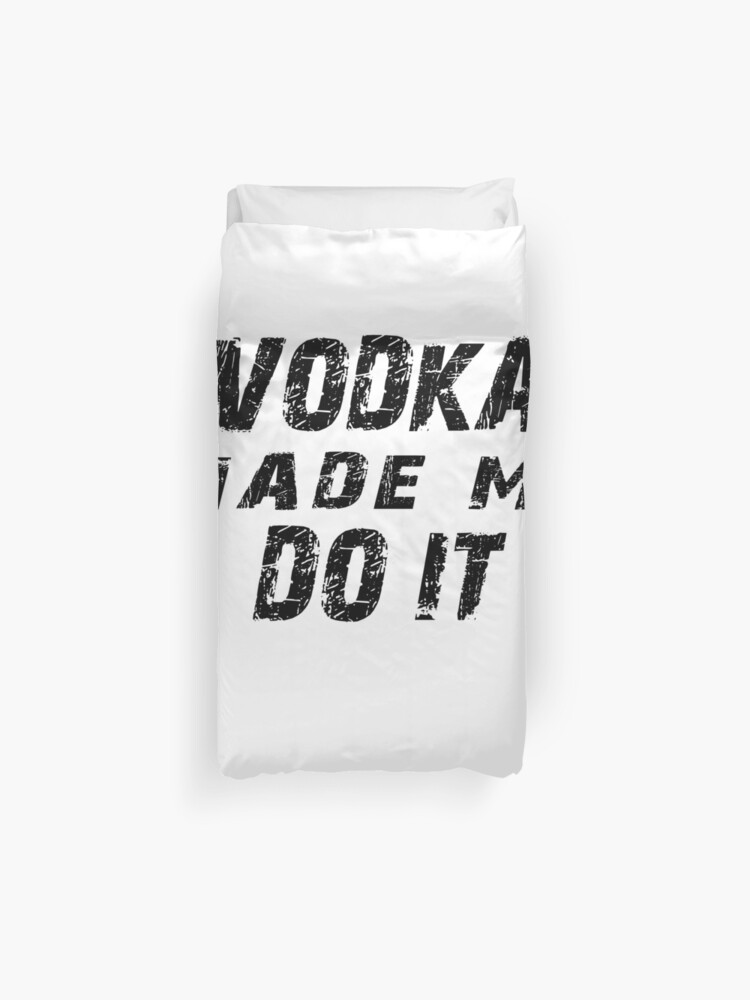 Vodka Made Me Do It Womens Graphic Tee Winter Cold Warm Gift