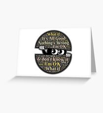 Its All Good :) Greeting Card