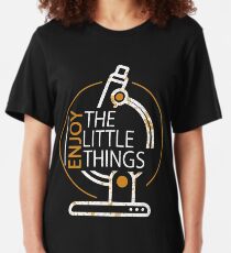 Funny Microbiology Enjoy The Little Things Science Slim Fit T-Shirt