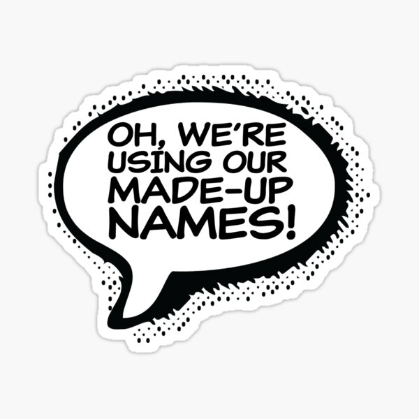 Made Up Names (Comic Book Version) Sticker