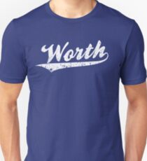Worth Unisex T-Shirt
