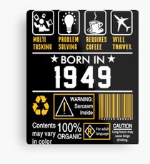Birthday Gift Ideas - Born In 1949 Metal Print