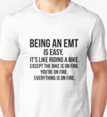 Being An EMT Unisex T-Shirt