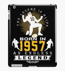 The 'Football' Legend Is Alive - Born In 1957 iPad Case/Skin