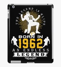 The 'Football' Legend Is Alive - Born In 1962 iPad Case/Skin
