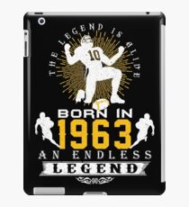 The 'Football' Legend Is Alive - Born In 1963 iPad Case/Skin
