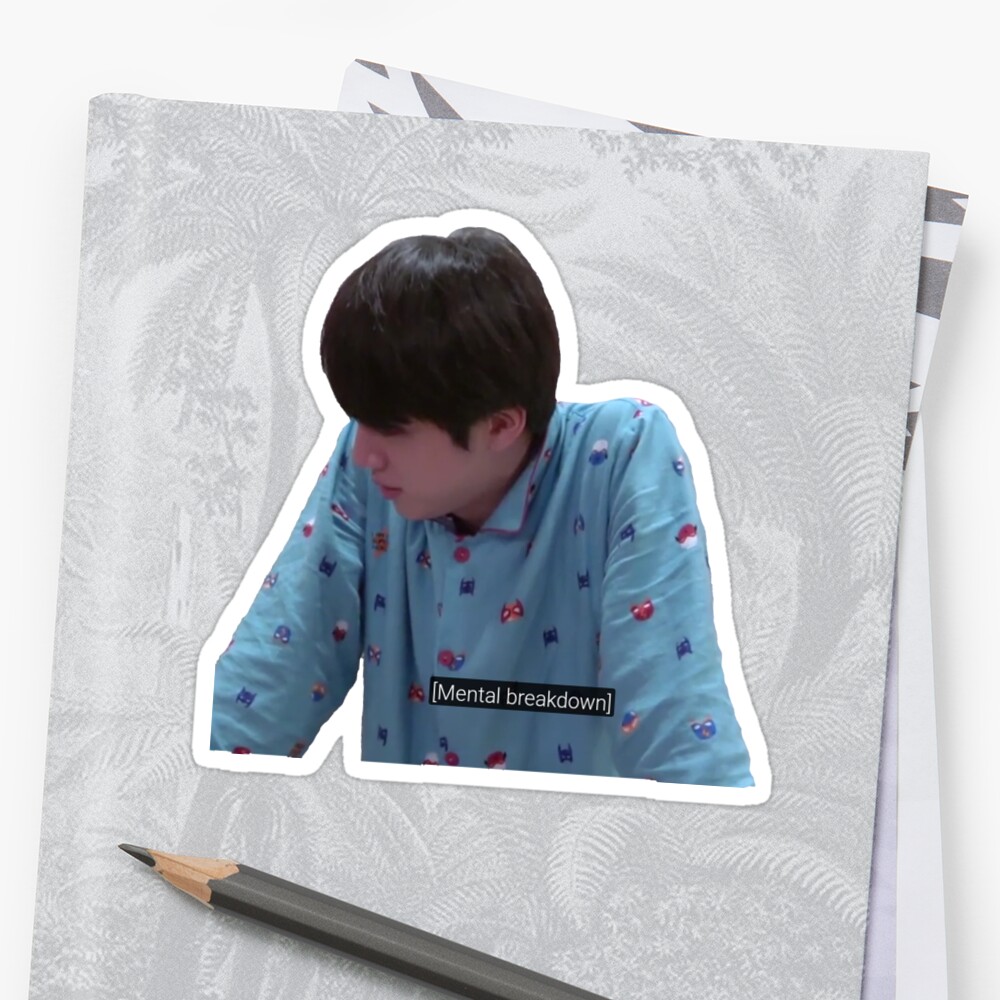 BTS JIN Mental Breakdown Meme Stickers By Lyshoseok Redbubble