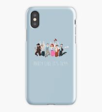 Party Like It's 1899 iPhone Case