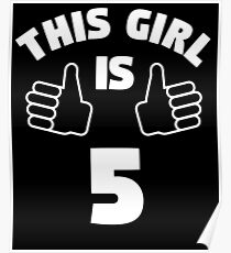 This Girl Is 5 Years Old T-Shirt 5th Poster