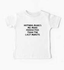 Nothing makes me more productive than the last minute Baby Tee