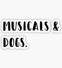 Musicals & dogs Sticker