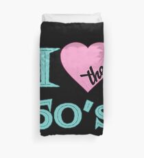 I Love the 50's Duvet Cover