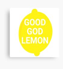 Good God Lemon - 30 Rock Quote Canvas Print