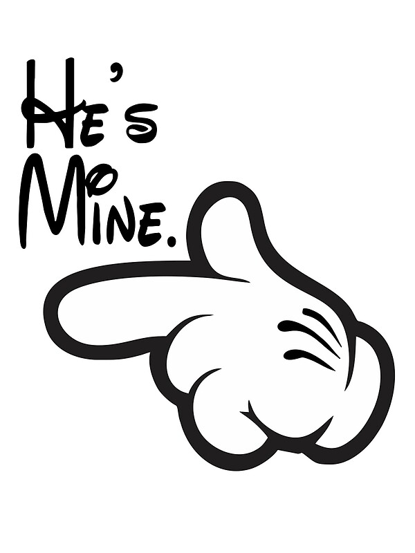 "he is mine" by moncel | Redbubble