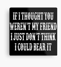 Tombstone Movie Quote Metal Print