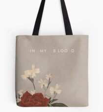 In My Blood Shawn Mendes Tote Bag
