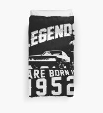 Legends Are Born In 1952 Duvet Cover