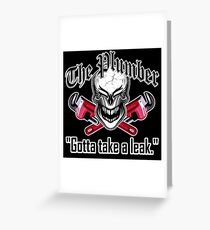 Laughing Plumber Skull: Gotta Take a Leak Greeting Card