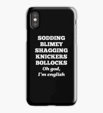 Buffy - Oh god, I'm English - Spike iPhone Case/Skin