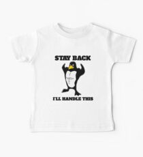Stay Back Penguin handle this Baby Tee